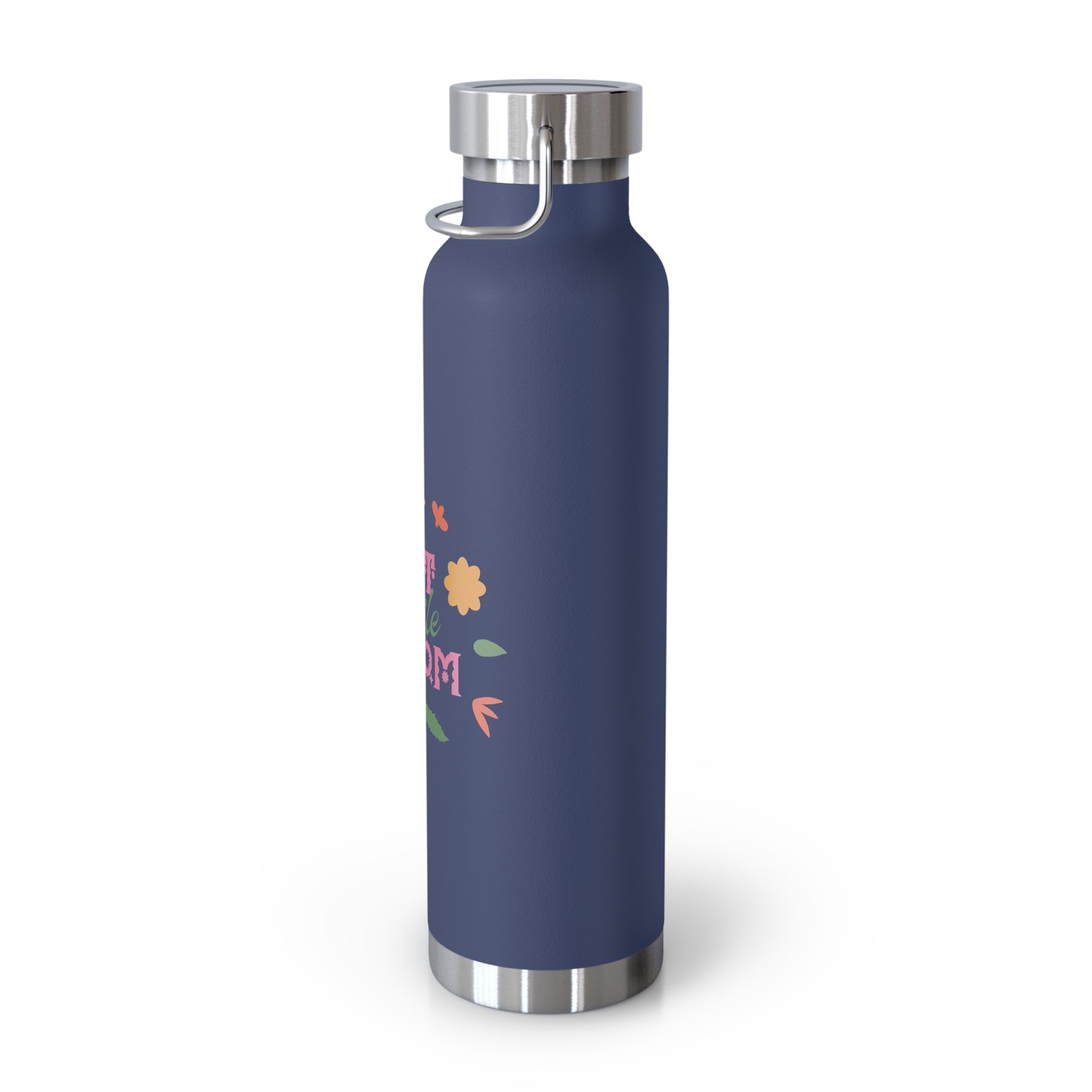 "Let Life Bloom" Copper Water Bottle, Inspirational Quote, Gift Tumbler, 22oz, Motivational Drinkware, Stainless Steel Thermos