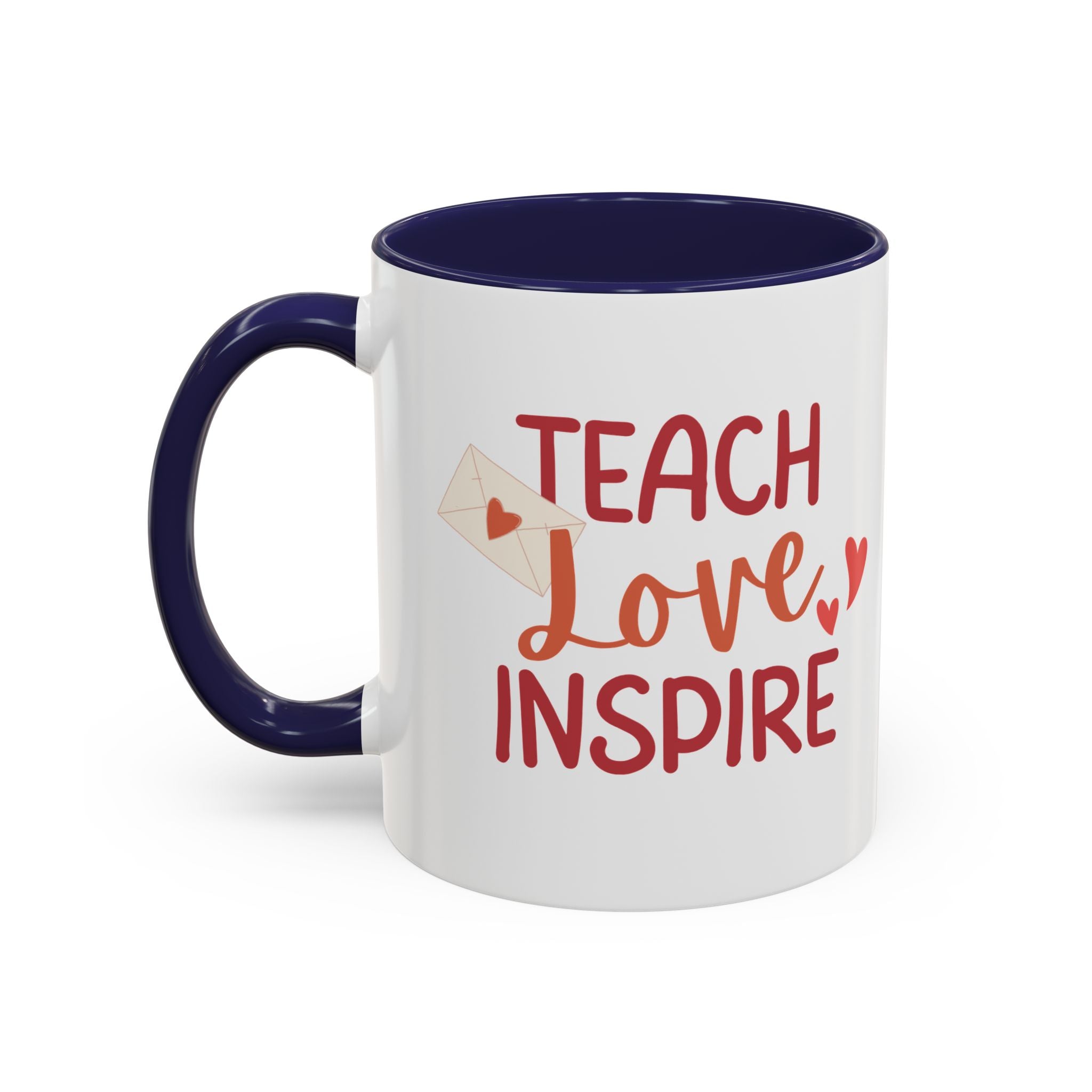 Teach, Love, Inspire Valentine's Design, Holiday Drinkware, Valentines, Christmas Birthday Gifts for Teachers, Coffee Mug for Teacher Valentines Day,