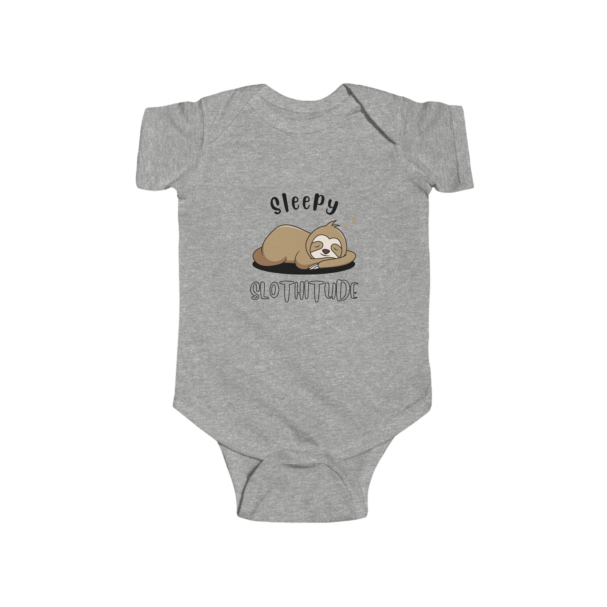 "Sleepy Slothitude" Infant Bodysuit, Cute Designs, Gift for Baby, Comfortable, Baby Shower Gift, Newborn Outfit, Baby Clothing